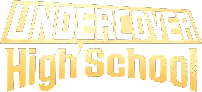 لوگوی رسمی سریال Undercover High School (2025)