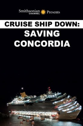 پوستر رسمی فیلم Cruise Ship Down: Saving Concordia (2013)