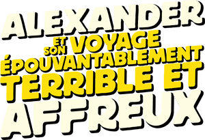 لوگوی رسمی فیلم Alexander and the Terrible Horrible No Good Very Bad Road Trip (2025)