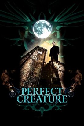 پوستر رسمی فیلم Perfect Creature (2007)