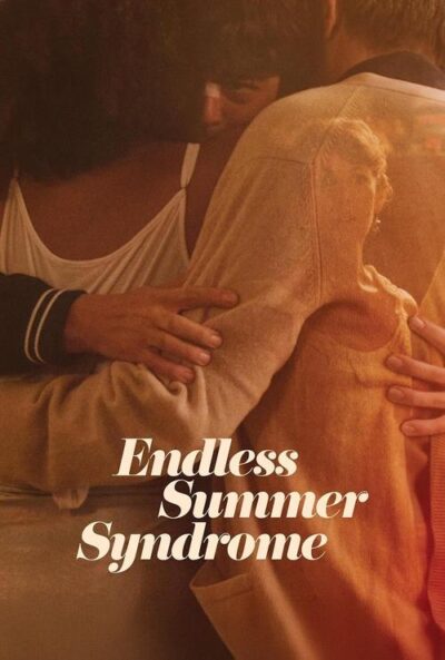 پوستر رسمی فیلم Endless Summer Syndrome (2023)