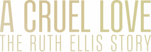 لوگوی رسمی سریال A Cruel Love: The Ruth Ellis Story (2025)