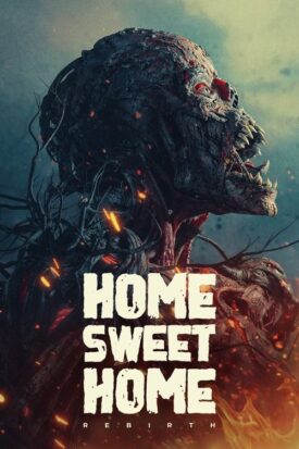 پوستر رسمی فیلم Home Sweet Home: Rebirth (2025)