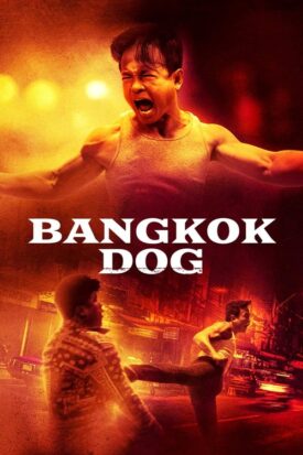 پوستر رسمی فیلم Bangkok Dog (2024)