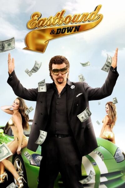 پوستر رسمی سریال Eastbound & Down (2009)