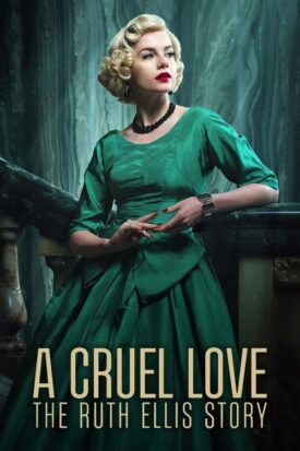 پوستر رسمی سریال A Cruel Love: The Ruth Ellis Story (2025)