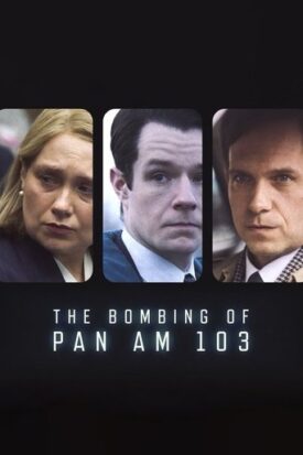 پوستر رسمی سریال The Bombing of Pan Am 103 (2025)