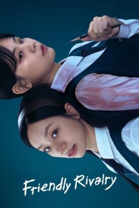 پوستر رسمی سریال Friendly Rivalry (2025)