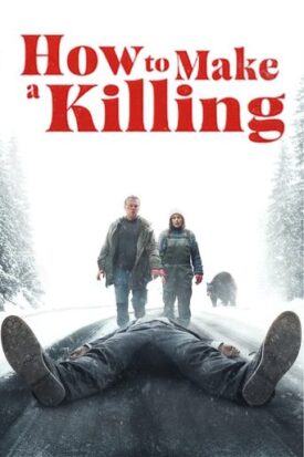 پوستر رسمی فیلم How to Make a Killing (2024)