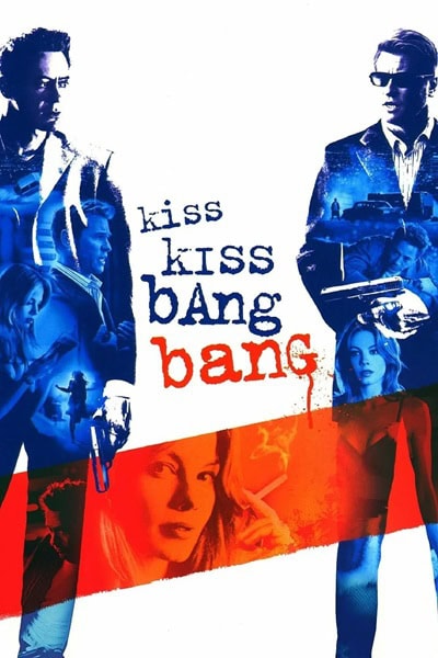 پوستر رسمی فیلم Kiss Kiss Bang Bang (2005)