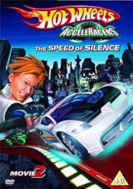 پوستر رسمی فیلم Hot Wheels AcceleRacers the Speed of Silence (2005)