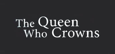 کالکشن The Queen Who Crowns