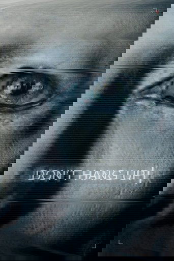 پوستر رسمی فیلم Dont Hang Up (2016)