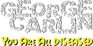 لوگوی رسمی فیلم George Carlin: You Are All Diseased (1999)