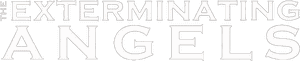 لوگوی رسمی فیلم The Exterminating Angels (2006)