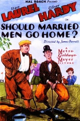 پوستر رسمی فیلم Should Married Men Go Home? (1928)