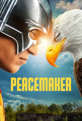 Official poster for سریال Peacemaker (2022)
