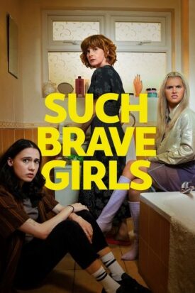 پوستر رسمی سریال Such Brave Girls (2023)