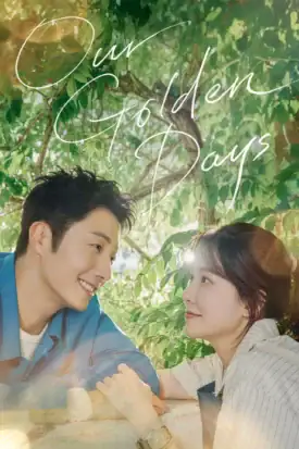 پوستر رسمی سریال Our Golden Days (2025)
