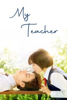 Official poster for فیلم My Teacher (2017)