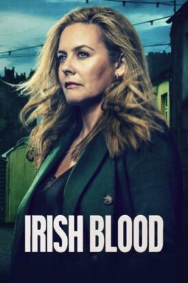 Official poster for سریال Irish Blood (2025)