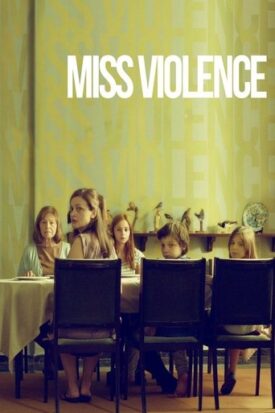 پوستر رسمی فیلم Miss Violence (2013)