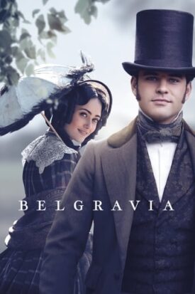 Official poster for سریال Belgravia (2020)