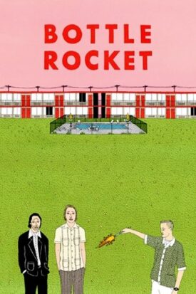 Official poster for فیلم Bottle Rocket (1996)