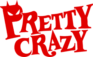 Official logo for فیلم Pretty Crazy (2025)