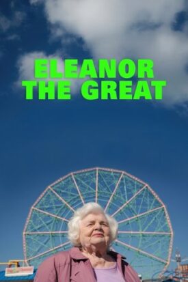 Official poster for فیلم Eleanor the Great (2025)