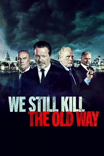 پوستر رسمی فیلم We Still Kill the Old Way (2014)