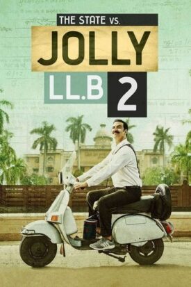 Official poster for فیلم Jolly LLB 2 (2017)