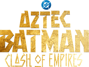 Official logo for فیلم Aztec Batman: Clash of Empires (2024)