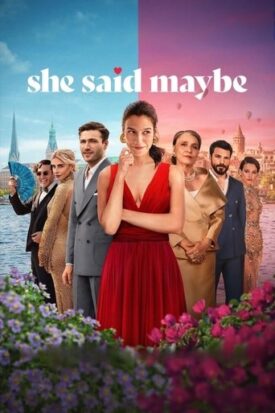 پوستر رسمی فیلم She Said Maybe (2025)