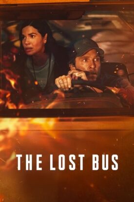 Official poster for فیلم The Lost Bus (2025)