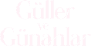 لوگوی رسمی سریال Guller ve Gunahlar (2025)