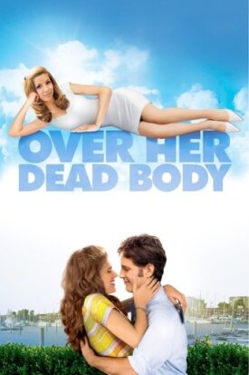 پوستر رسمی فیلم Over Her Dead Body (2008)