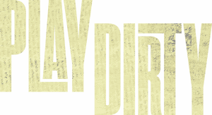 لوگوی رسمی فیلم Play Dirty (2025)