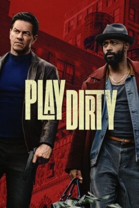 پوستر رسمی فیلم Play Dirty (2025)