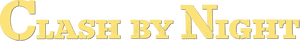 لوگوی رسمی فیلم Clash by Night (1952)