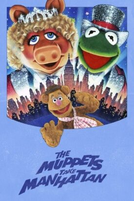 پوستر رسمی فیلم The Muppets Take Manhattan (1984)