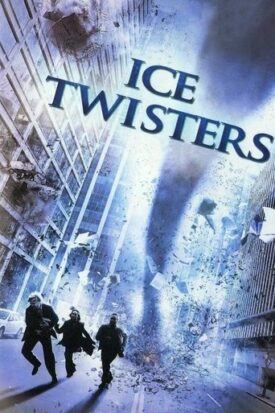 پوستر رسمی فیلم Ice Twisters (2009)