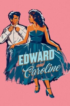 پوستر رسمی فیلم Edward and Caroline (1951)