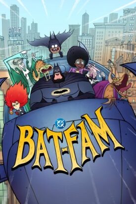 پوستر رسمی سریال BAT-FAM (2025)