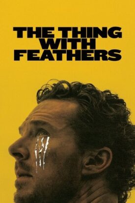 پوستر رسمی فیلم The Thing with Feathers (2025)