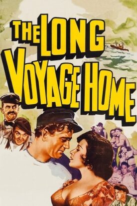 پوستر رسمی فیلم The Long Voyage Home (1940)