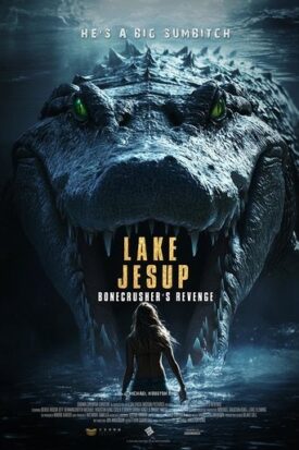 پوستر رسمی فیلم Lake Jesup: Bonecrusher's Revenge (2025)