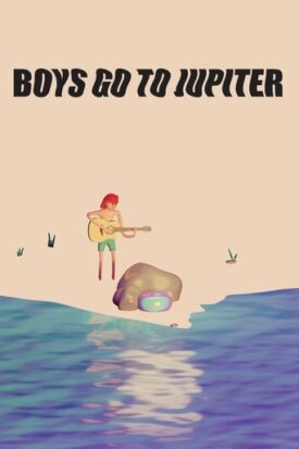 پوستر رسمی فیلم Boys Go to Jupiter (2024)