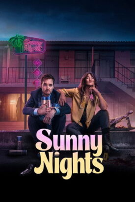 پوستر رسمی سریال Sunny Nights (2025)