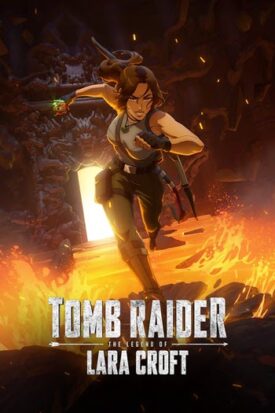 پوستر رسمی سریال Tomb Raider: The Legend of Lara Croft (2024)